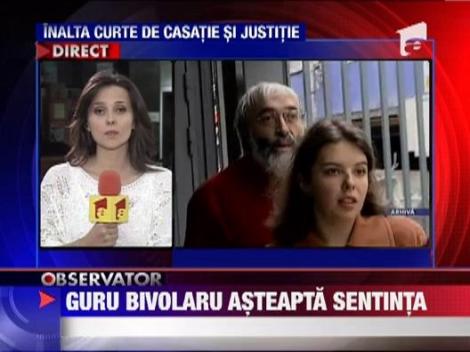 UPDATE / Judecatorii Curtii Supreme vor da astazi o solutie inj cazul lui Bivolaru
