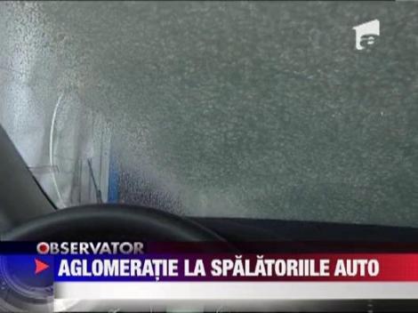 Soferii au dat navala la spalatoriile auto