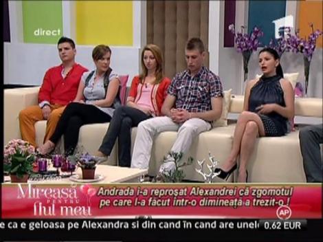 Divergente intre Alexandra si Andrada