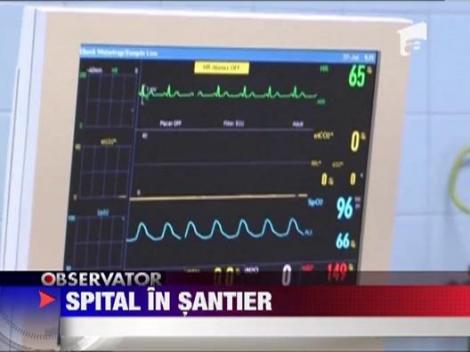 Spitalul de urgenta din Neamt, transformat in santier