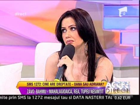 Oana nu avea nevoie de sfaturile Adrianei