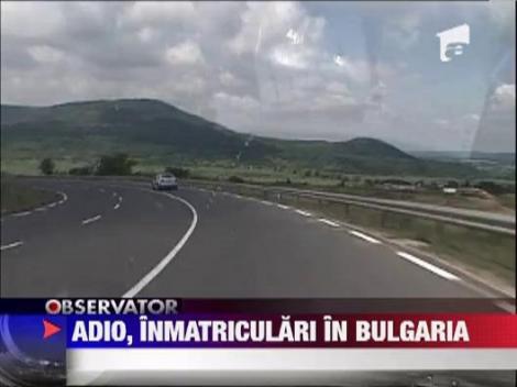 Masinile inmatriculate in Bulgaria vor putea circula in tara doar 90 de zile