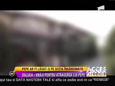 Pepe a fost vrajit sa se indragosteasca de Raluca