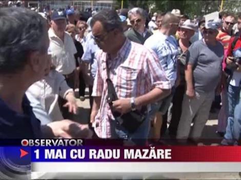 1 Mai cu Radu Mazare