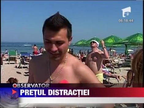 Pretul distractiei pe litoral