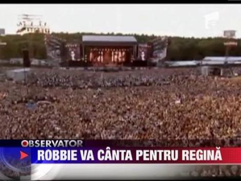 Robbie Williams va canta pentru Regina Marii Britanii
