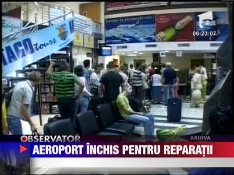 Aeroportul International Cluj-Napoca, inchis pentru reparatii