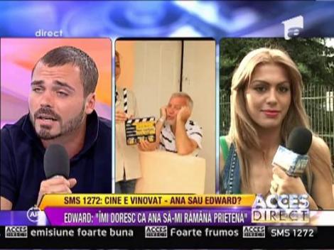 Cearta aprinsa intre Edward si Ana-Maria Savu