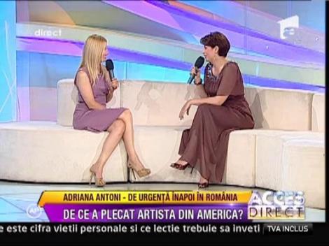 Adriana Antoni s-a intors de urgenta in Romania!