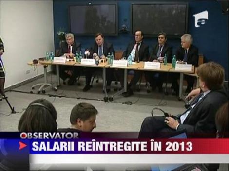 Reintregirea salariilor bugetarilor va fi facuta anul viitor