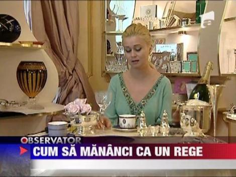 Cum sa mananci ca un rege