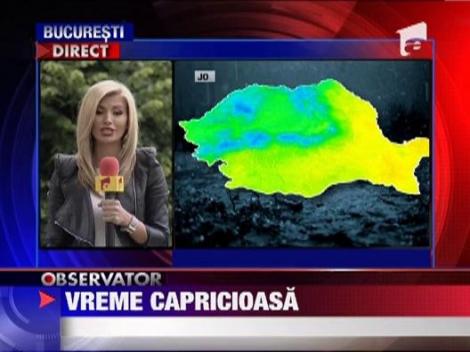 Vremea capricioasa se mentine si in urmatoarele zile