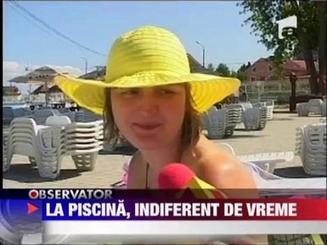 La piscina, indiferent de vreme