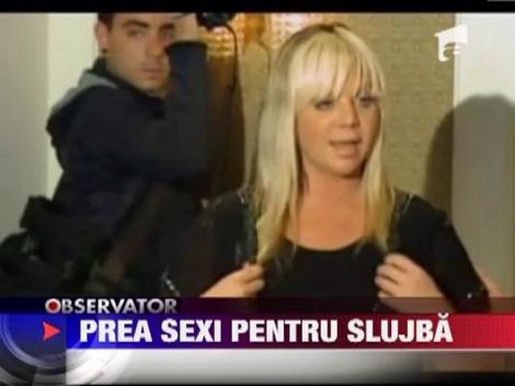 Frumusetea dauneaza grav serviciului