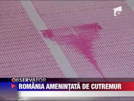 Romania amenintata de cutremur