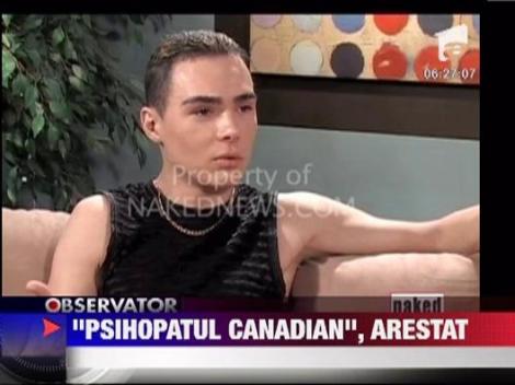Monstrul canadian, arestat