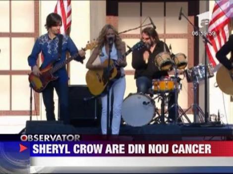 Sheryl Crow are din nou cancer