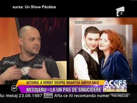 Mihai Mitoseru a fost la un pas de sinucidere