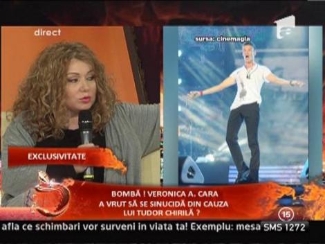Veronica A. Cara a vrut sa se sinucida din cauza lui Tudor Chirila?