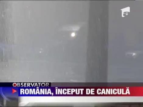 Romania clocoteste la inceput de vara