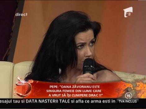 Pepe: "Oana Zavoranu este singura femeie din lume care a vrut sa-si cumpere drac!"