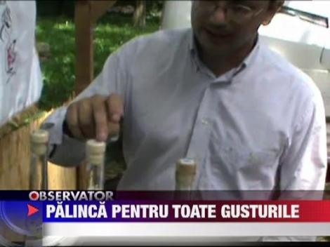 Palinca pentru toate gusturile