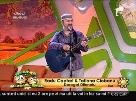 Radu Captari & Tatiana Ciobanu - Dorogoi Dlinnoiu