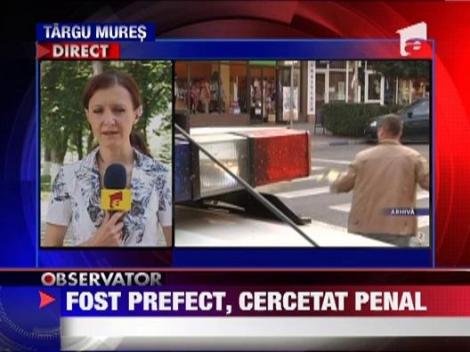 Fostul prefect de Cluj, cercetat pentru vatamare corporala din culpa‎