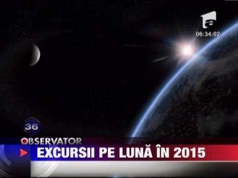 Excursii pe Luna in 2015