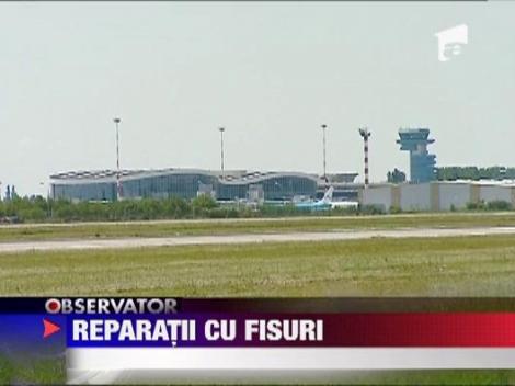 Reparatie cu fisuri pe aeroportul Henri Coanda