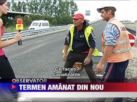 Deschiderea circulatiei pe autostrada Bucuresti-Ploiesti a fost din nou amanata