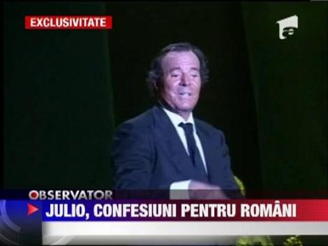 Julio Iglesias, confesiuni pentru romani