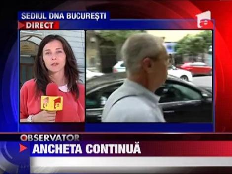 DNA continua ancheta in cazul Nastase