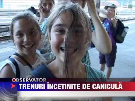 Trenuri incetinite de canicula