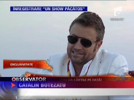 Catalin Botezatu nu se declara un om fericit