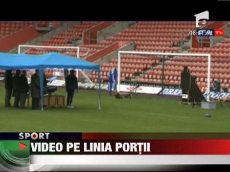 FIFA a aprobat introducerea tehnologiei de asistenta video pentru linia portii!