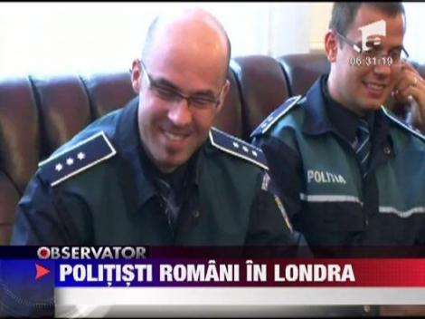 Politisti romani, in misiuni operative la Londra