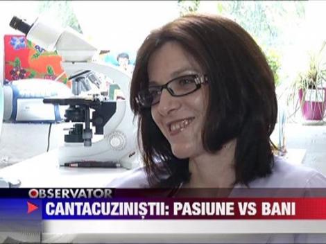 Cantacuzinistii: pasiune vs. bani