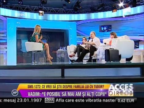 Corneliu Vadim Tudor: "E posibil sa mai am si alti copii"