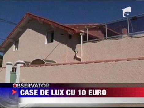 Case de lux cu 10 euro