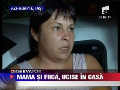 Mama si fiica, ucise in casa