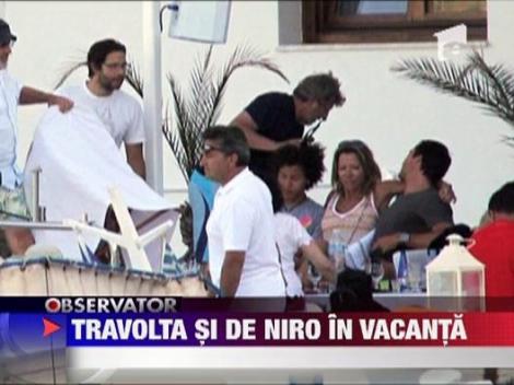 Robert de Niro si John Travolta petrec vacanta impreuna in Grecia