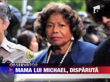 Mama lui Michael Jackson a disparut de acasa