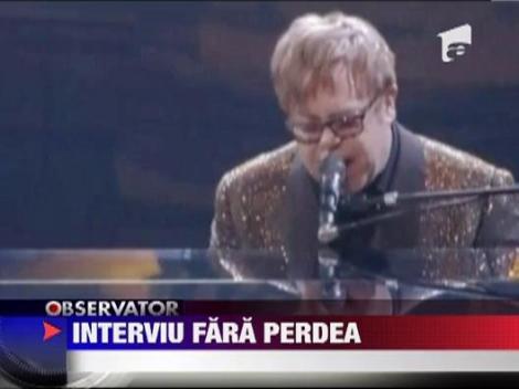 Sir Elton John, interviu fara perdea