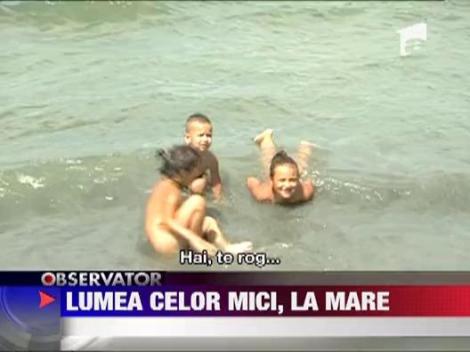 Lumea celor mici, la mare