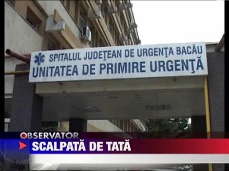 Caz infiorator in Bacau! Fetita de 14 ani, scalpata cu un cutit de propriul tata!