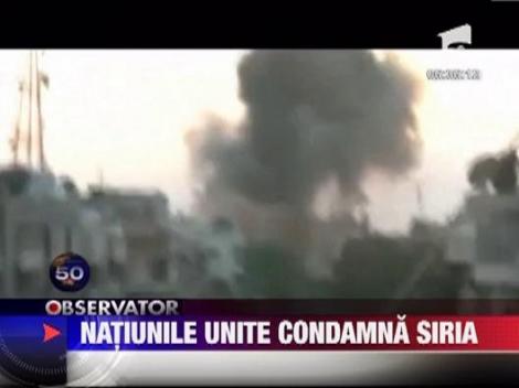 ONU condamna Siria, Rusia ramane tot langa Assad