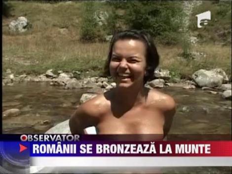 Romanii au fugit de canicula la munte!