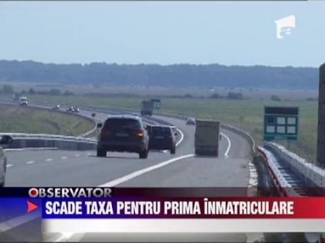 Scade taxa pentru prima inmatriculare