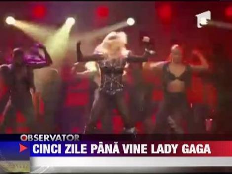 Mai sunt 5 zile pana la concertul Lady Gaga!!!